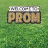 Fun Express Welcome to Prom Yard Sign – Graduation Party Supplies Indoor Outdoor Decor – Outdoor Lawn Graduation Yard Signs Prom Night Decor – Graduation Party Supplies