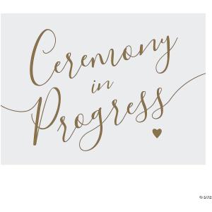 Fun Express Ceremony in Progress Sign – Wedding & Party Decor – Decorative Announcement Wedding Reception Special Event – Eye-catching Fun Sign Ceremony Setup – Creating Atmosphere Any Event – 1 Piece