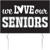 Proud “We Love Our Seniors” Yard Sign – 26″ x 16″ (1-Pack) – Corrugated Plastic with Metal Stakes – Graduation Driveways, Yards & School Entrances
