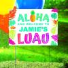 Personalized Luau Yard Sign – Party Decor – 1 Piece