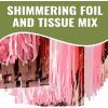 Fun Express 12 Ft. Pink Metallic Foil & Tissue Paper Hanging Ceiling Decoration