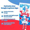 Patriotic “Happy 4th of July” Star Dangle-Leg Door Sign – (27″ x 68″) 1 Pc – Polyester Material- Ideal for Independence Day and National Celebrations