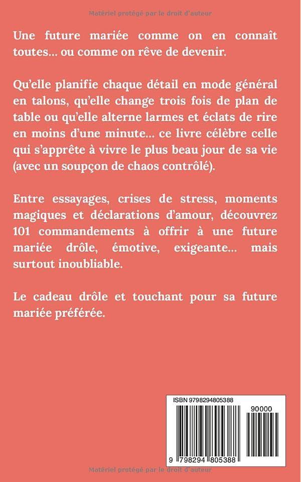 imageLes 101 Commandements de la Future Marie Le cadeau drle et touchant pour sa future marie prfre