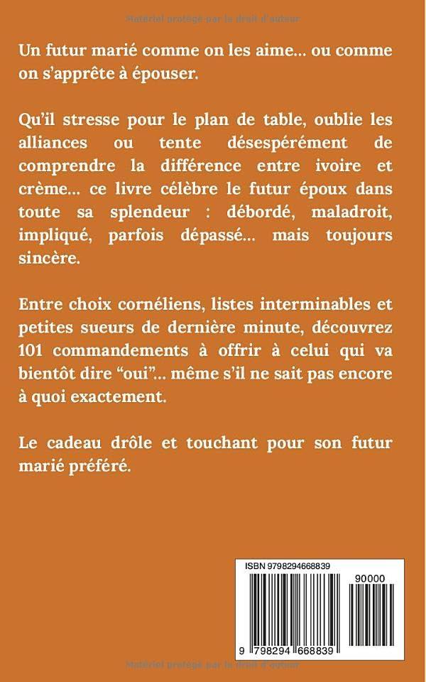 imageLes 101 Commandements du Futur Mari Le cadeau drle et touchant pour son futur mari prfr