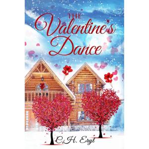 The Valentine&rsquo;s Dance: A small town second chance at romance novel (Hope Falls Series Book 2) (English Edition)